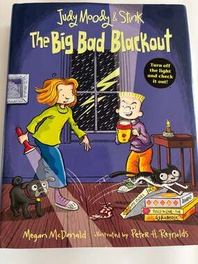 Judy Moody & Stink: The Big Bad Blackout 1st Edition Hardcover by Megan McDonald